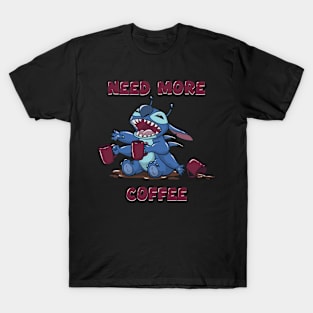 Need more coffee T-Shirt